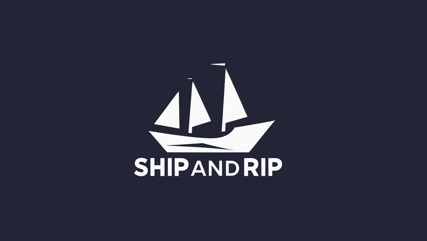 ShipAndRip
